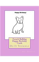 French Bulldog Happy Birthday Cards