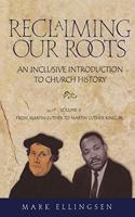 Reclaiming Our Roots -- Volume 2