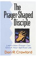 Prayer-shaped Discipline