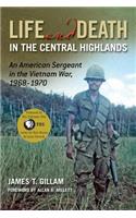 Life and Death in the Central Highlands