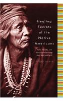 Healing Secrets of the Native Americans