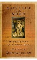 Mary's Life in the Spirit