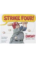 Strike Four!