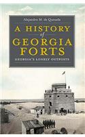 History of Georgia Forts