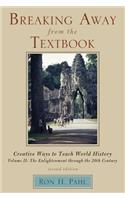 Breaking Away from the Textbook: Creative Ways to Teach World History