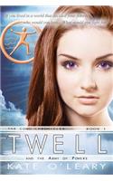 Twell and the Army of Powers, The Como Chronicles, Book 1