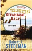 Great Yellowstone Steamboat Race