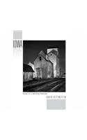 Iowa: Echoes of a Vanishing Landscape