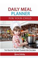 Daily Meal Planner for Your Child