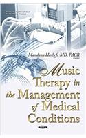Music Therapy in the Management of Medical Conditions