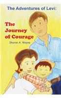 The Adventures of Levi: The Journey of Courage