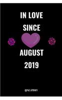 In Love Since August 2019 Notebook Love Gift