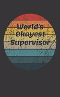 World's Okayest Supervisor Notebook