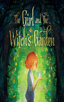 Girl and the Witch's Garden