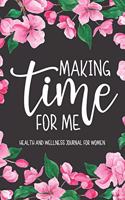 Making Time For Me