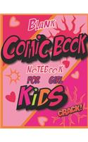 Blank Comic Book Notebook For girl Kids