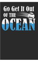 Go Get it Out Of The Ocean