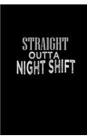 Straight outta night shift
