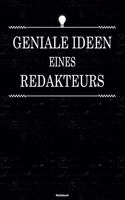 Geniale Ideen eines Redakteurs Notizbuch