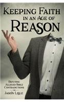 Keeping Faith in an Age of Reason