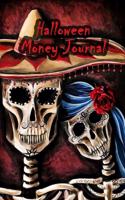 Halloween Money Journal: 52 Weeks Money Planner Notebook To Debt Out or Passive Income - Skeleton Love Cover Print