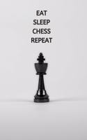 Eat Sleep Chess Repeat