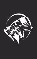 Born wild