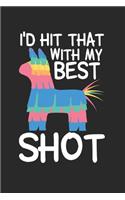 I'd Hit That With My Best Shot: Notebook A5 Size, 6x9 inches, 120 dotted dot grid Pages, Pinata Llama Fiesta Funny Quote