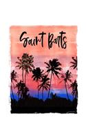 Saint Barts: Caribbean Christmas Notebook With Lined College Ruled Paper For Taking Notes. Stylish Tropical Travel Journal Diary 7.5 x 9.25 Inch Soft Cover. For 