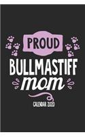 Proud Bullmastiff Mom Calender 2020