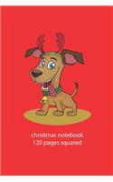christmas notebook 120 pages squared: christmas dog notebook squared christmas diary christmas booklet christmas recipe book dog notebook christmas journal 120 squared pages 6x9 inches c