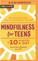 Mindfulness for Teens in 10 Minutes a Day