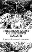 The Dream-Quest of Unknown Kadath