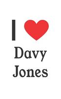 I Love Davy Jones: Davy Jones Designer Notebook