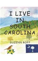I Live In South Carolina