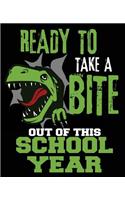 Ready To Take A Bite Out Of The School Year: Dinosaur T-Rex Composition Notebook Back to School 7.5 x 9.25 Inches 100 Wide Ruled Pages Boys 1st 2nd 3rd 4th Grade