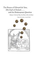 Poems of Edward de Vere, 17th Earl of Oxford . . . and the Shakespeare Question