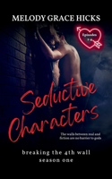 Seductive Characters
