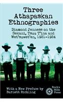 Three Athapaskan Ethnographies