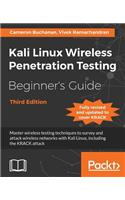 Kali Linux Wireless Penetration Testing Beginner's Guide - Third Edition