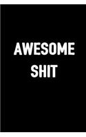 Awesome Shit