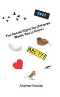 Secret Signs the Universe Wants You to Know