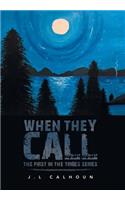 When They Call