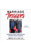 Marriage Triggers