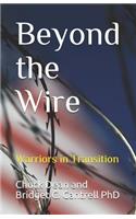 Beyond the Wire