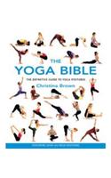 The Yoga Bible: The Definitive Guide to Yoga Postures