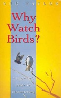 Why Watch Birds?