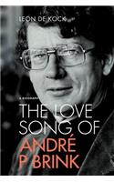 Love Song of Andre P Brink