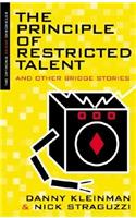 Principle of Restricted Talent and Other Stories