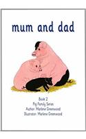 Mum and Dad (Pig Family Series)